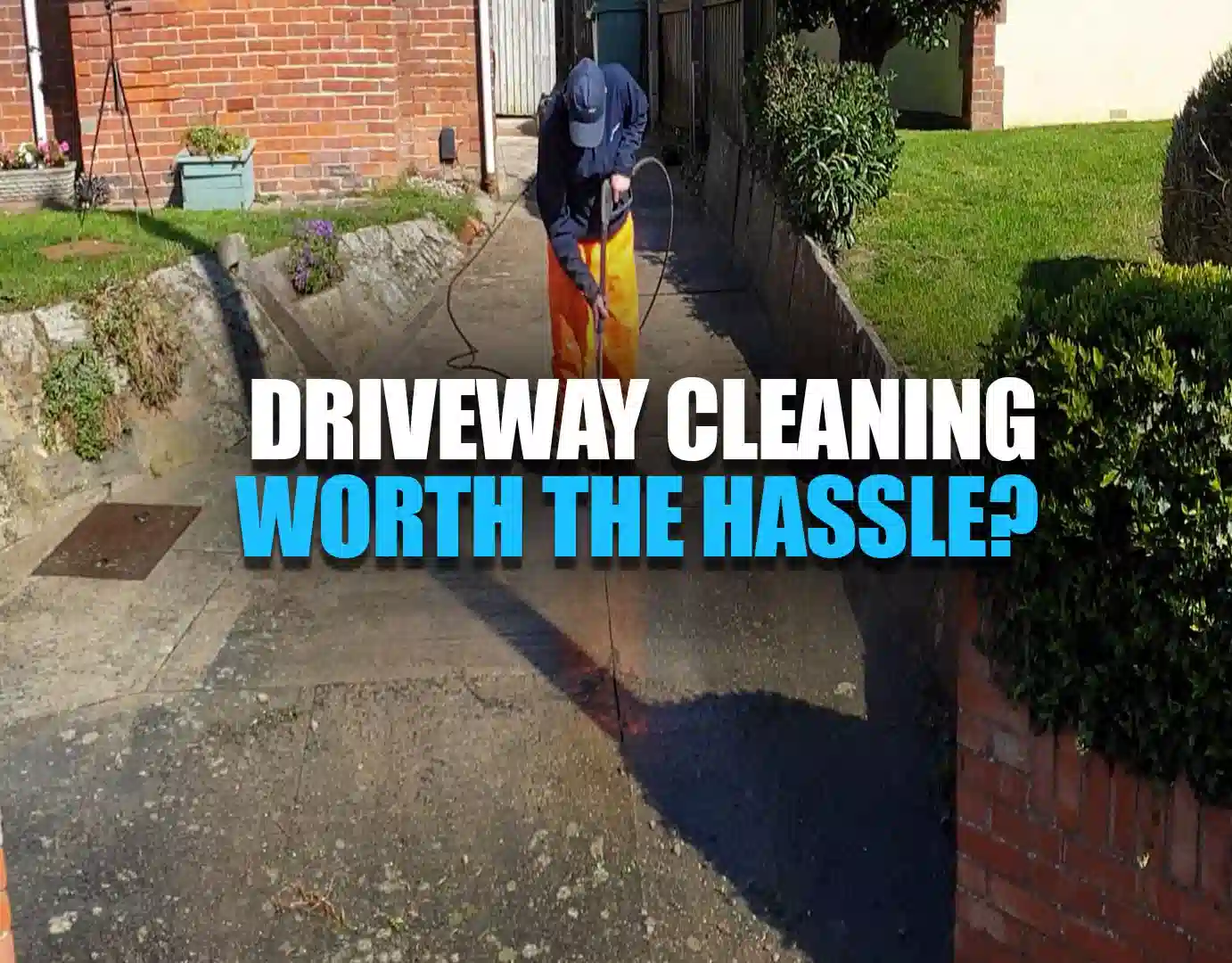 Driveway Cleaning: Why It’s Worth It